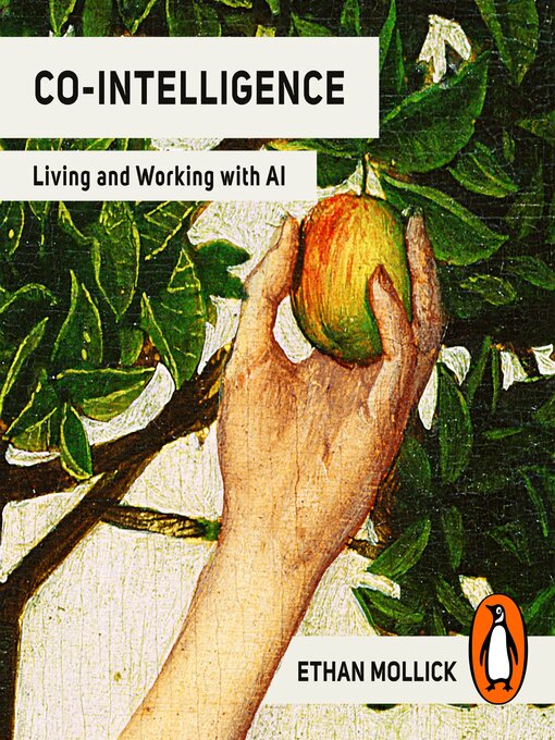 Title details for Co-Intelligence by Ethan Mollick - Wait list
